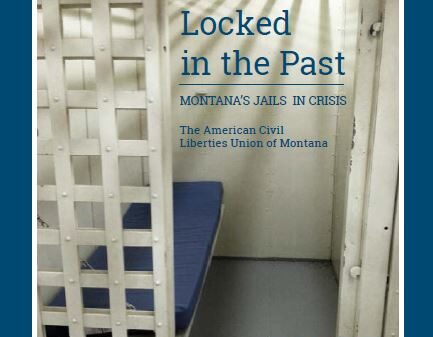 Locked in the Past: Montana's Jails in Crisis