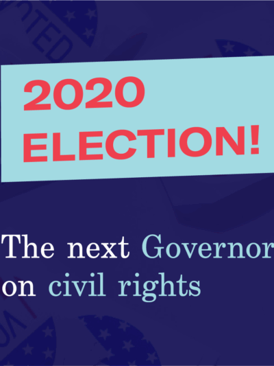 Square Graphic of 2020 Election The Next Governor on civil rights