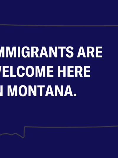 Immigrants are welcome in Montana