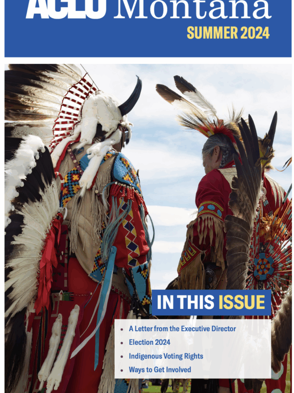 The cover of ACLU of Montana's summer 2024 newsletter