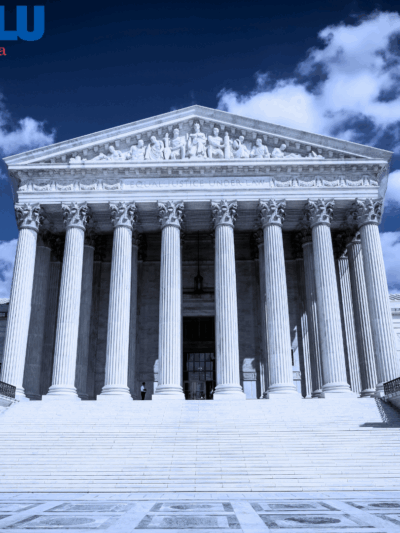 A photo of the United States Supreme Court with the ACLU of Montana logo in the upper left