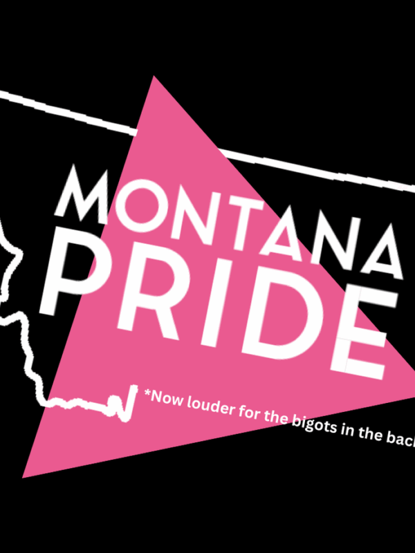 A graphic reading Montana Pride over a pink triangle and the outline of the state of Montana