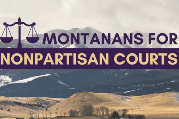Text reading Montanans for Nonpartisan Courts over a photograph of Montana's mountains