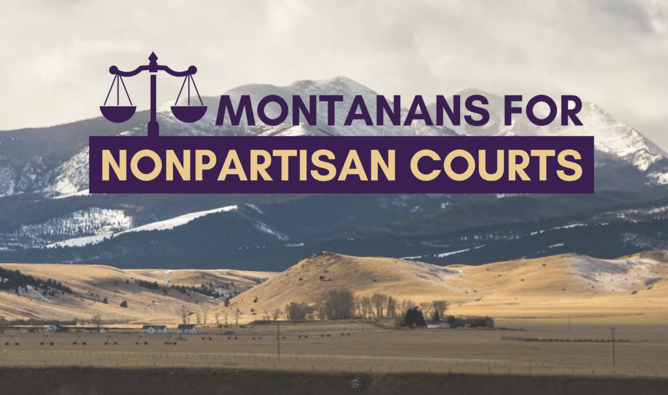 Text reading Montanans for Nonpartisan Courts over a photograph of Montana's mountains
