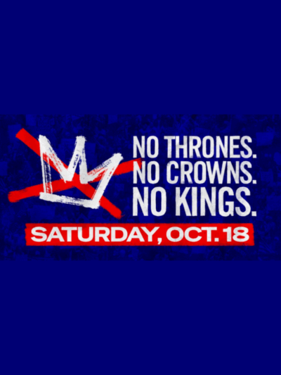 White text on a dark blue background reads "No thrones. No crowns. No kings. Saturday, Oct. 18"