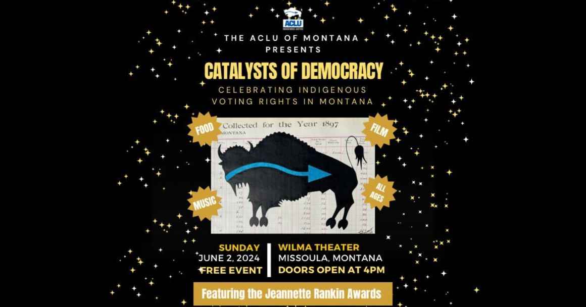 Catalysts of Democracy: Celebrating Indigenoys Voting Rights in Montana